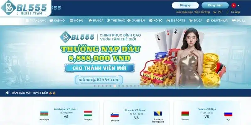 Giới thiệu nhà cái BL555 được nhiều người quan tâm